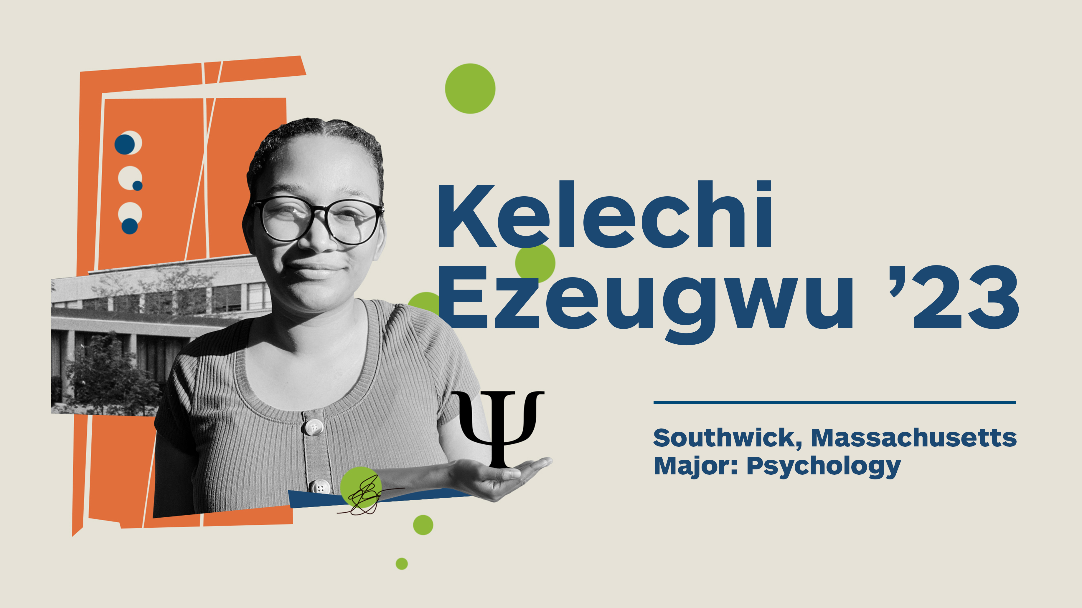 Kelechi Ezeugwu, Southwick, Massachusetts, Major: Psychology